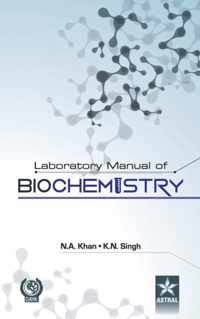 Laboratory Manual of Biochemistry