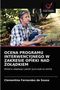 Ocena Programu Interwencyjnego W Zakresie Opieki Nad oldkiem