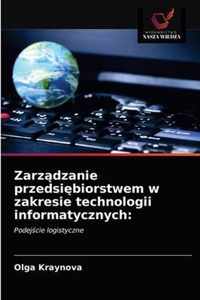 Zarzdzanie przedsibiorstwem w zakresie technologii informatycznych