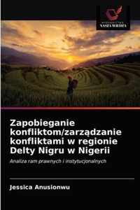 Zapobieganie konfliktom/zarzdzanie konfliktami w regionie Delty Nigru w Nigerii