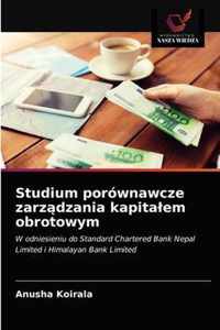 Studium porownawcze zarzdzania kapitalem obrotowym