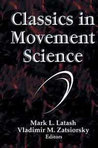 Classics in Movement Science