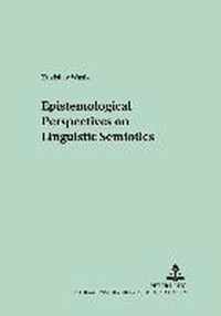 Epistemological Perspectives on Linguistic Semiotics