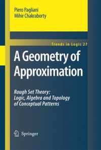 A Geometry of Approximation: Rough Set Theory