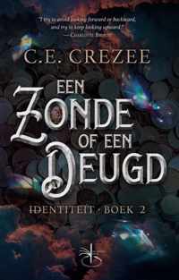 Identiteit 2 -   Een zonde of een deugd