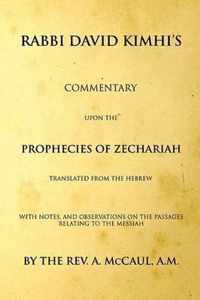 Commentary Upon The Prophecies Of Zechariah