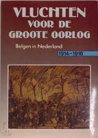 Vluchten voor de groote oorlog