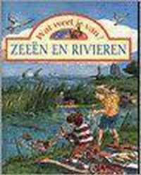 Zeeen en rivieren. wat weet je van