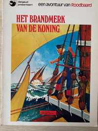 Een avontuur van Roodbaard  deel 5 uit 1964  het brandmerk van de Koning