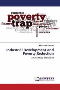 Industrial Development and Poverty Reduction