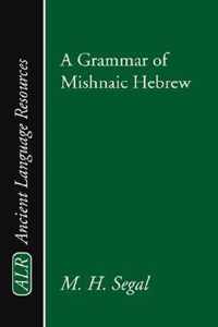 Grammar Of Mishnaic Hebrew