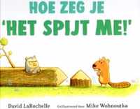 Hoe zeg je 'Het spijt me!'