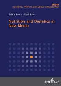 Nutrition and Dietetics in New Media