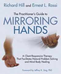 The Practitioner's Guide to Mirroring Hands