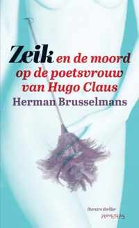 Zeik en de moord op de poetsvrouw van Hugo Claus