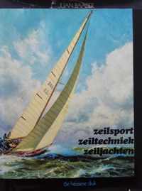 Zeilsport, zeiltechniek, zeiljachten