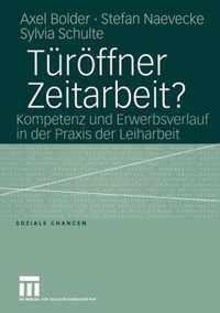 Turoffner Zeitarbeit?