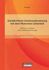 Sozialkritische Auseinandersetzung mit dem Phanomen Zeitarbeit