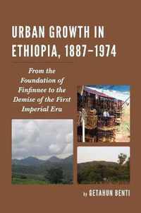 Urban Growth in Ethiopia, 1887-1974