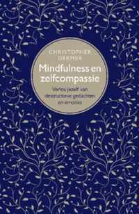 Mindfulness en zelfcompassie