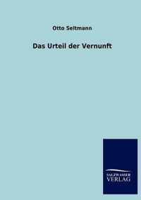 Das Urteil der Vernunft