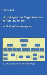 Die Grundlagen der Organisation -