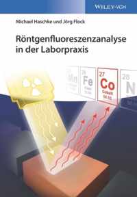 Roentgenfluoreszenzanalyse in der Laborpraxis