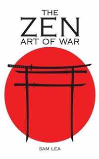 The Zen Art of War