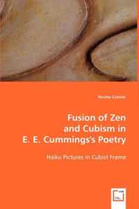 Fusion of Zen and Cubism in E. E. Cummings's Poetry