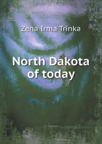 North Dakota of today