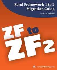 Zend Framework 1 to 2 Migration Guide