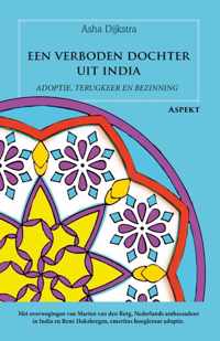 Een verboden dochter uit India - Asha Dijkstra, René Hoksbergen - Paperback (9789464628869)