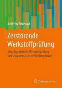 Zerstoerende Werkstoffprufung