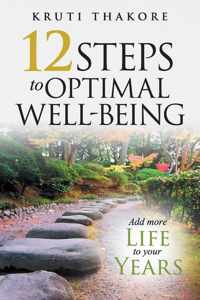 12 Steps To Optimal Well-Being