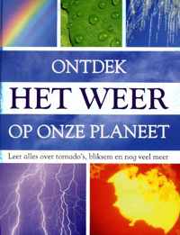 Ontdek Het Weer Op Onze Planeet