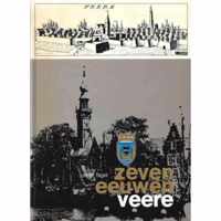 Zeven eeuwen Veere