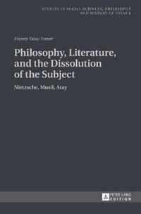 Philosophy, Literature, and the Dissolution of the Subject