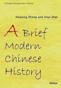 A Brief Modern Chinese History