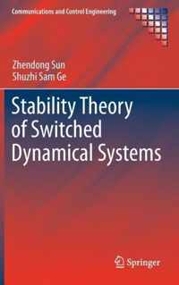 Stability Theory of Switched Dynamical Systems