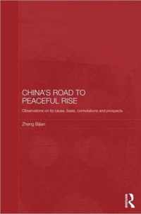 China's Road to Peaceful Rise