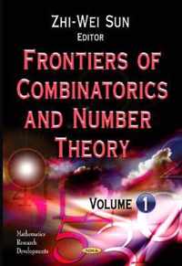 Frontiers of Combinatorics & Number Theory