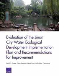 Evaluation of the Jinan City Water Ecological Development Implementation Plan and Recommendations for Improvement