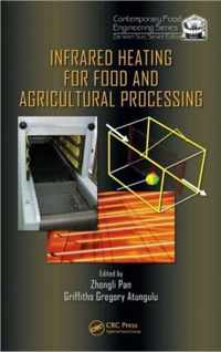 Infrared Heating for Food and Agricultural Processing