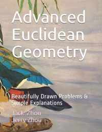 Advanced Euclidean Geometry