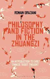 Fiction and Philosophy in the Zhuangzi