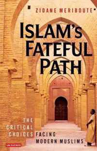 Islam's Fateful Path