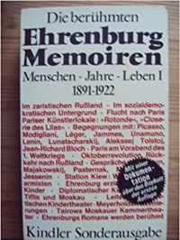 Die berühmten Ehrenburg-Memoiren: 1891 - 1922