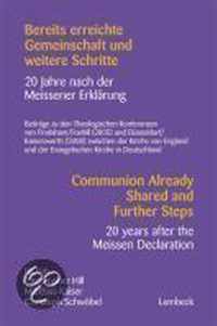 Bereits Erreichte Gemeinschaft Und Weitere Schritte/Communion Already Shared And Further Steps