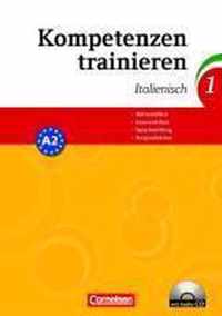 Kompetenzen trainieren 01. Italienisch