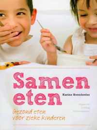 Samen eten Gezond eten voor zieke kinderen